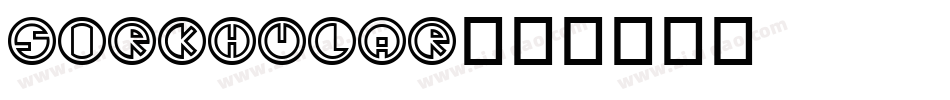 Sirkhular字体转换