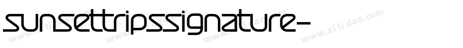 sunsettripssignature字体转换
