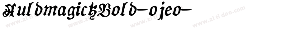 AuldmagickBold-ojeo字体转换
