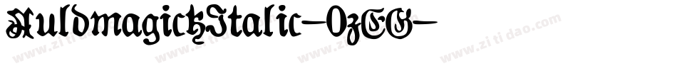 AuldmagickItalic-0zEG字体转换