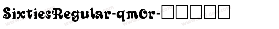 SixtiesRegular-qm0r字体转换