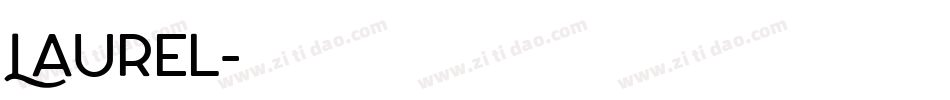 Laurel字体转换