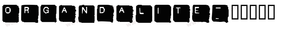 OrgandaLite字体转换