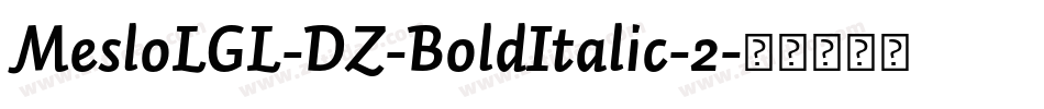 MesloLGL-DZ-BoldItalic-2字体转换