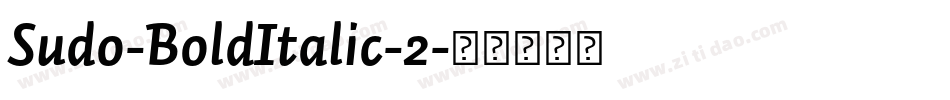 Sudo-BoldItalic-2字体转换