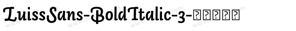 LuissSans-BoldItalic-3字体转换
