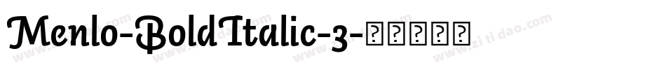 Menlo-BoldItalic-3字体转换