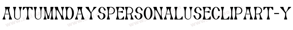 AutumnDaysPersonalUseClipart-yw3pq字体转换