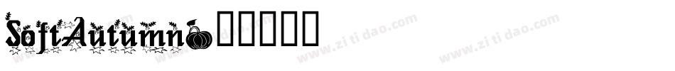 SoftAutumn字体转换