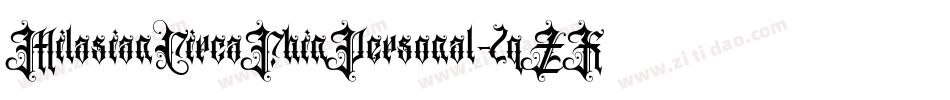 MilasianCircaThinPersonal-2qZX字体转换 MilasianCircaThinPersonal-2qZX字体转换