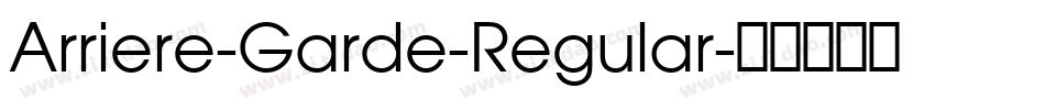 Arriere-Garde-Regular字体转换