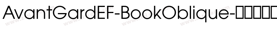 AvantGardEF-BookOblique字体转换