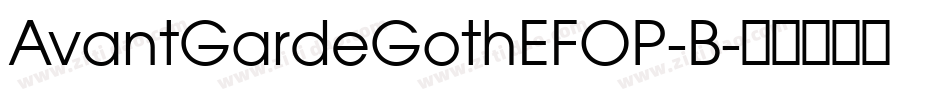 AvantGardeGothEFOP-B字体转换