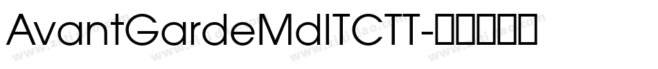 AvantGardeMdITCTT字体转换