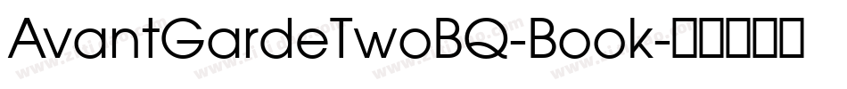 AvantGardeTwoBQ-Book字体转换