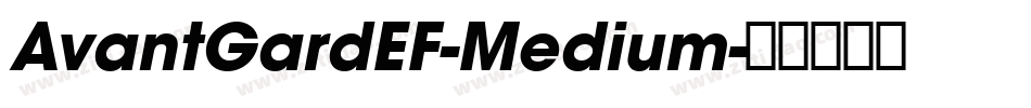 AvantGardEF-Medium字体转换