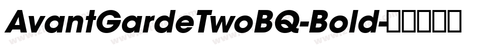 AvantGardeTwoBQ-Bold字体转换