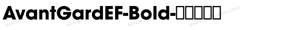 AvantGardEF-Bold字体转换