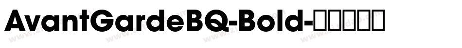 AvantGardeBQ-Bold字体转换
