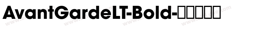 AvantGardeLT-Bold字体转换