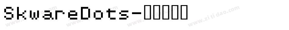 SkwareDots字体转换