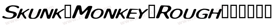 Skunk-Monkey-Rough字体转换