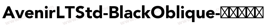 AvenirLTStd-BlackOblique字体转换