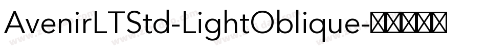 AvenirLTStd-LightOblique字体转换