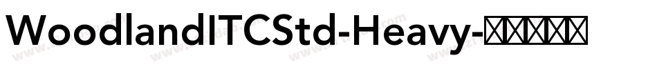 WoodlandITCStd-Heavy字体转换