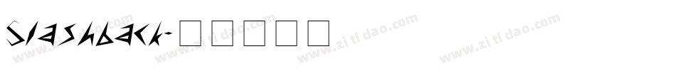 Slashback字体转换