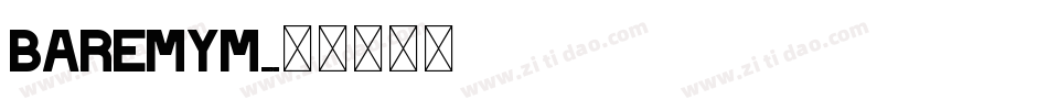 baremym字体转换
