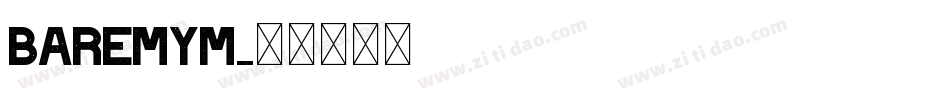 baremym字体转换
