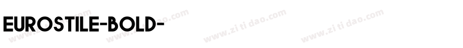 Eurostile-bold字体转换