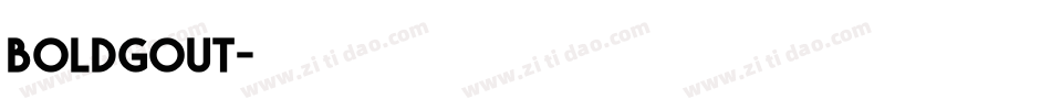 boldgout字体转换