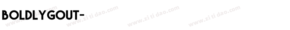 boldlygout字体转换
