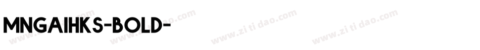 mngaihks-bold字体转换