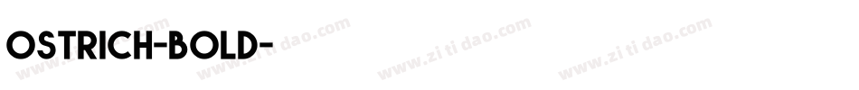 ostrich-bold字体转换