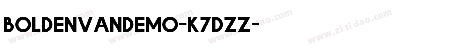 Boldenvandemo-K7dZZ字体转换
