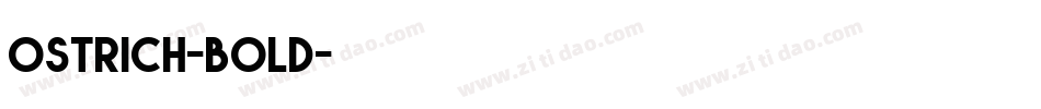 ostrich-bold字体转换