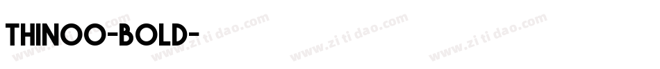 thinoo-bold字体转换