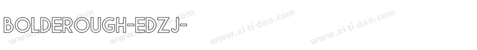 BoldeRough-EDZj字体转换