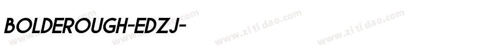 BoldeRough-EDZj字体转换