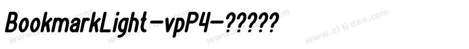 BookmarkLight-vpP4字体转换
