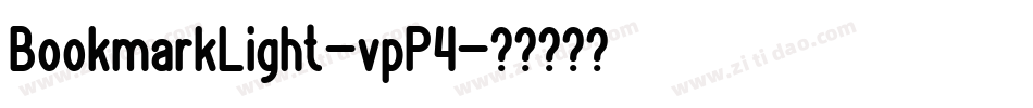 BookmarkLight-vpP4字体转换