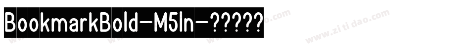BookmarkBold-M5ln字体转换