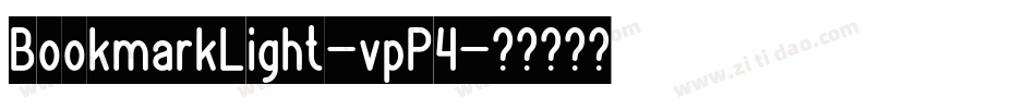 BookmarkLight-vpP4字体转换