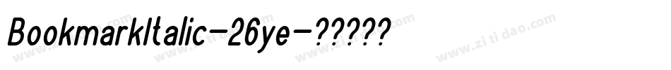 BookmarkItalic-26ye字体转换