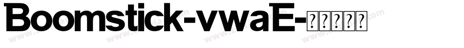 Boomstick-vwaE字体转换