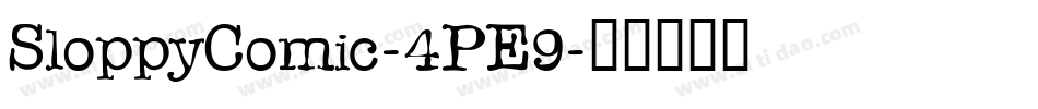 SloppyComic-4PE9字体转换