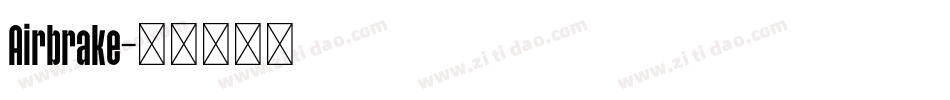 Airbrake字体转换